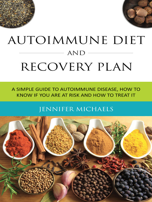 Title details for Autoimmune Diet and Recovery Plan by Jennifer Michaels - Wait list